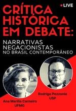 Narrativas negacionistas - Ana M Carneiro UFMG e Rodrigo Pezzonia USP 13 mar 2022