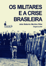 Os militares e a crise brasileira
